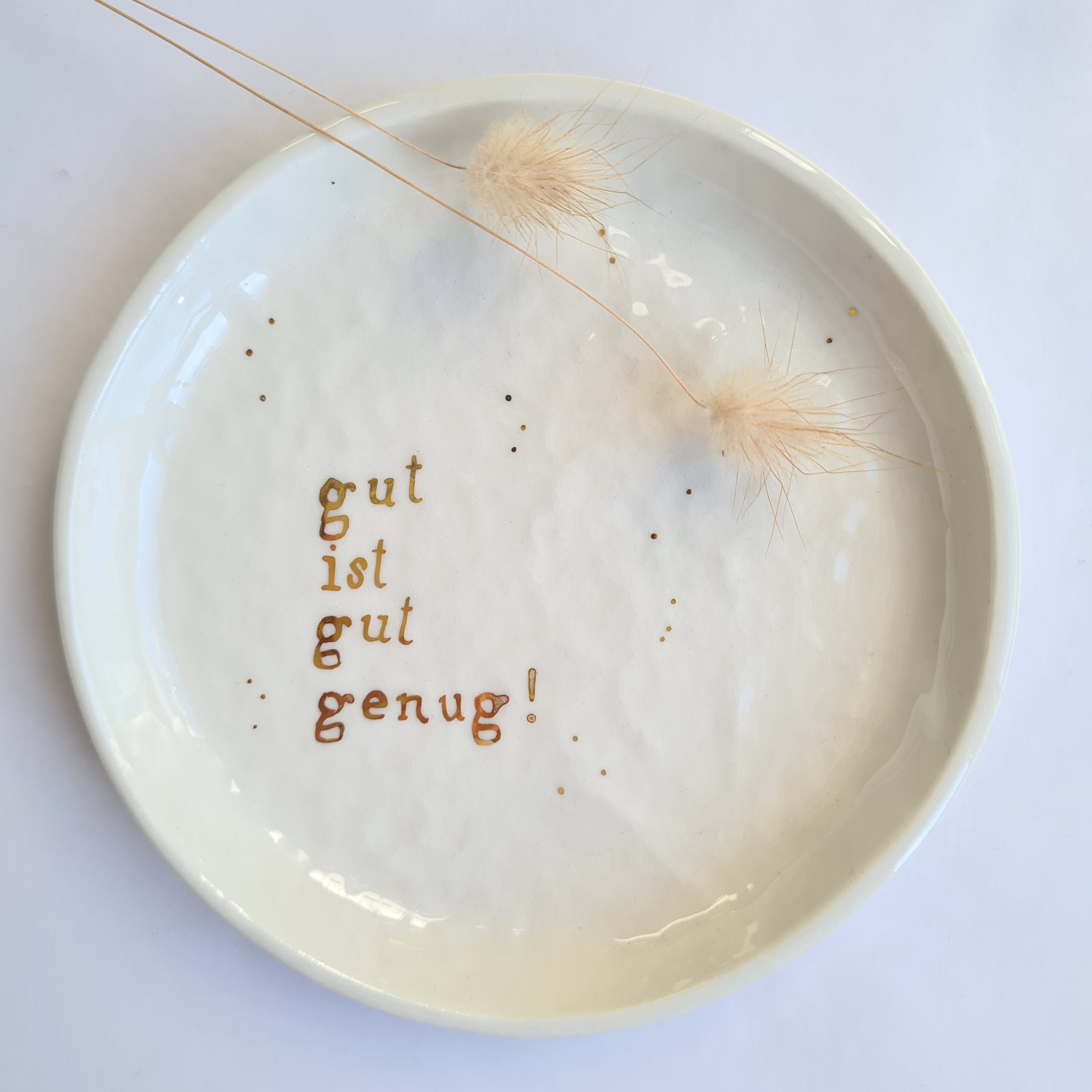gut ist gut genug!